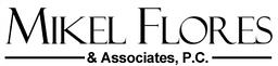 Mikel Flores & Associates, P. C.